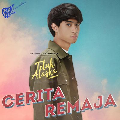 Cerita Remaja (Original soundtrack from "Teluk Alaska")'s cover