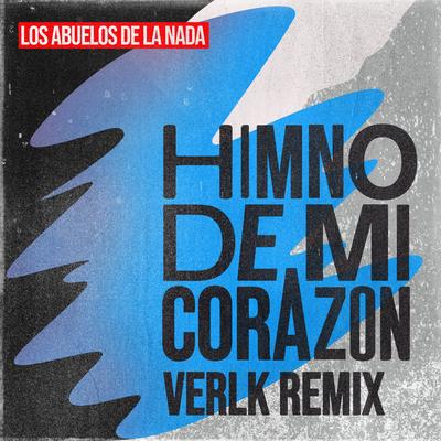 Himno De Mi Corazón (Verlk Remix)'s cover