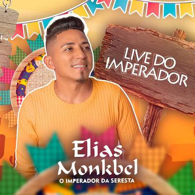 Não É pra Chorar (Ao Vivo) By Elias Monkbel's cover