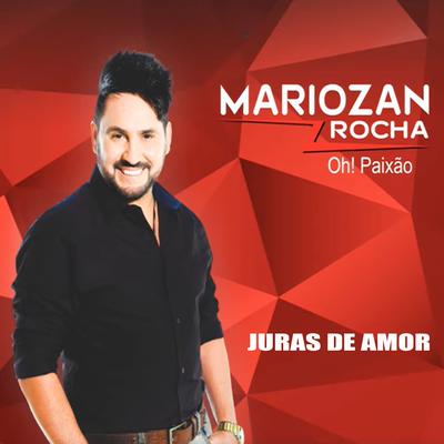 Juras de Amor By Mariozan Rocha's cover