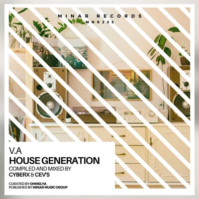 House Generation (Cyberx & Cev's Dj Mix) By Various Artists's cover