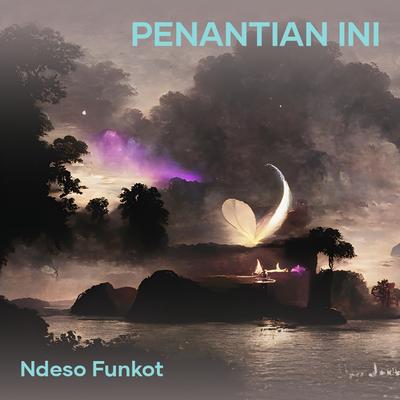 Penantian Ini's cover