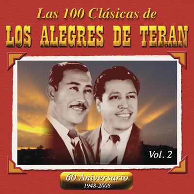 Las 100 Clasicas De Los Alegres De Teran Vol. 2's cover