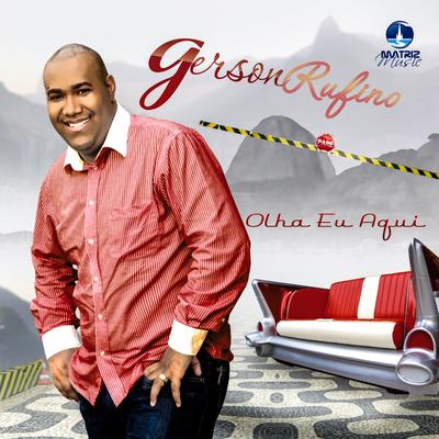 Olha Eu Aqui By Gerson Rufino's cover