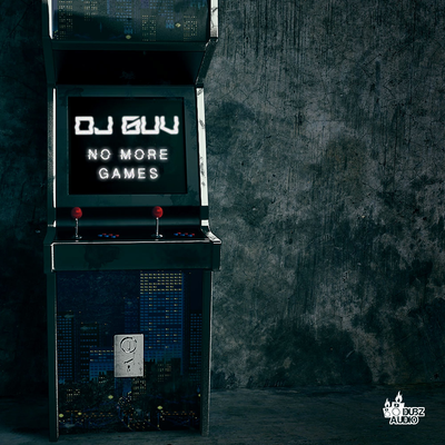 No More Games By DJ Guv's cover