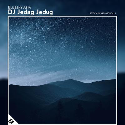 DJ Jedag Jedug's cover