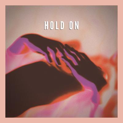 Hold on By Zaini, Dyslm, DNAKM's cover