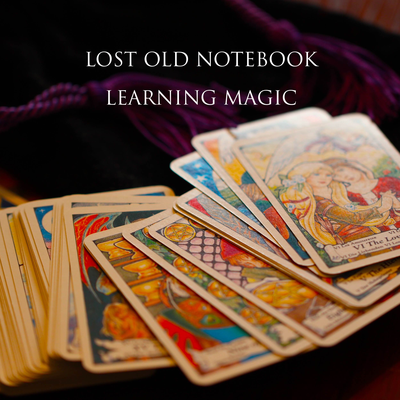 Learning Magic By Lost Old Notebook's cover