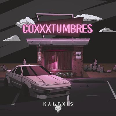 Coxxxtumbres By Kalexis's cover