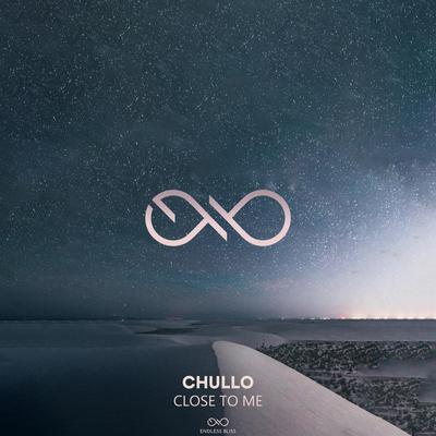 Close To Me By Chullo's cover