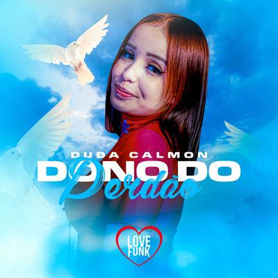 Dono Do Perdão By Duda Calmon's cover