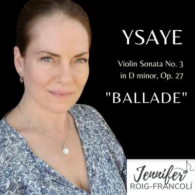 Violin Sonata No. 3 in D Minor, Op. 27: "Ballade"'s cover