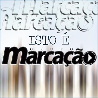 Isto É Grupo Marcação (Ao Vivo)'s cover