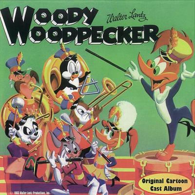 The Woody Woodpecker Song By The Golden Orchestra's cover