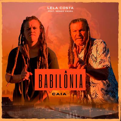 Babilônia Caia By Lela Costa, Nengo Vieira's cover