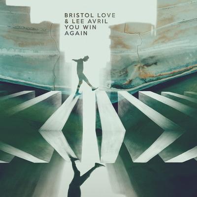 You Win Again By Bristol Love, Lee Avril's cover