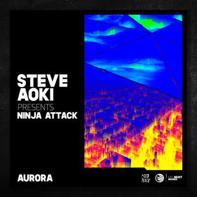 Aurora (Steve Aoki Presents Ninja Attack) By Steve Aoki, Ninja Attack's cover