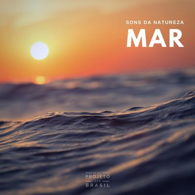 Sons da Natureza: Mar, Pt. 19 By Sons da Natureza Projeto ECO Brasil's cover