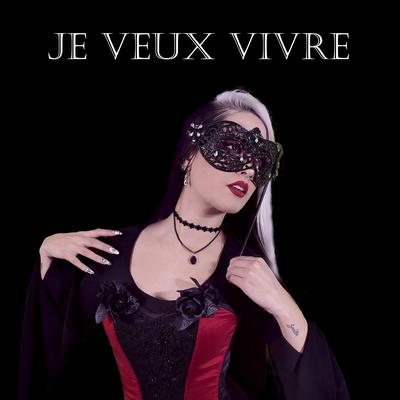 Je Veux Vivre By Ranthiel's cover