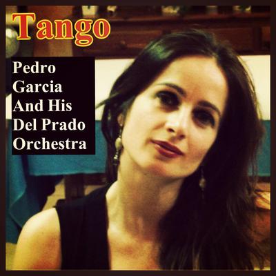 Pedro Garcia And His Del Prado Orchestra's cover