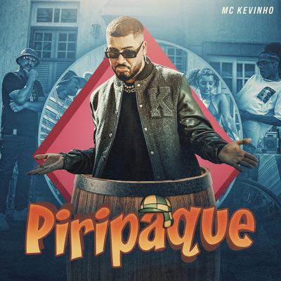 Piripaque By MC Kevinho's cover