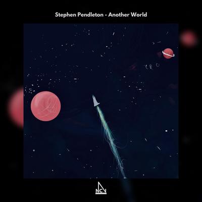 Another World By Stephen Pendleton's cover