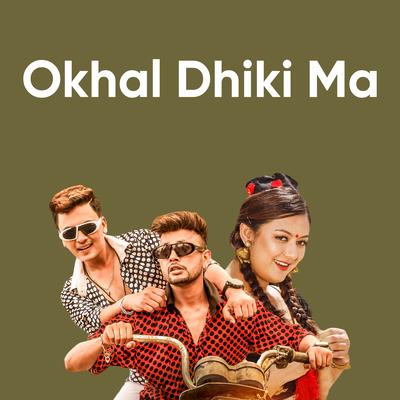 Okhal Dhiki Ma's cover