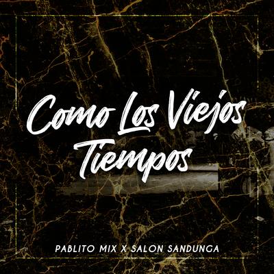 Como los Viejos Tiempos's cover