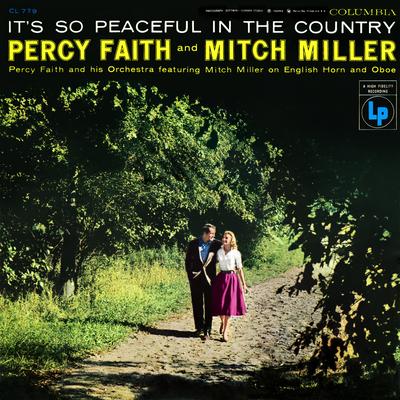 It's So Peaceful In the Country By Percy Faith & His Orchestra, Mitch Miller's cover