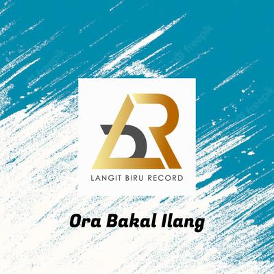 ORA BAKAL ILANG's cover