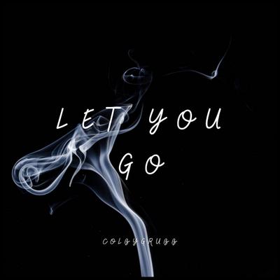 Let You Go's cover