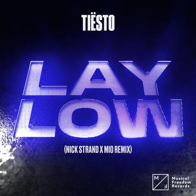 Lay Low (Nick Strand x Mio Remix)'s cover