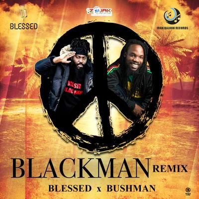 Black Man Remix By Blessed, Bushman's cover