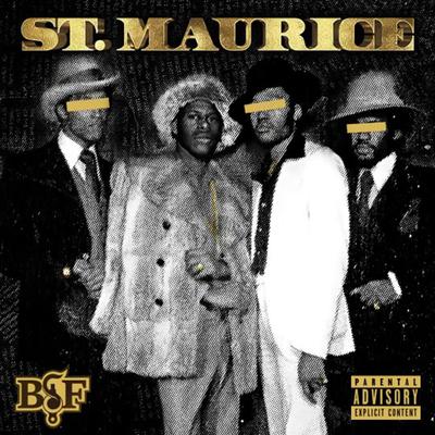 Saint Maurice (feat. Rick Hyde & Elcamino) By Black Soprano Family, Benny The Butcher, Heem B$F, Rick Hyde, ElCamino's cover