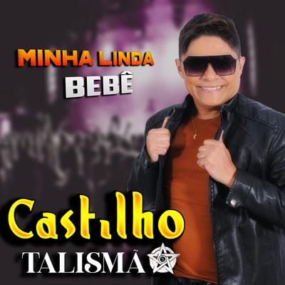 Minha Linda Bebê By Castilho Talismã's cover