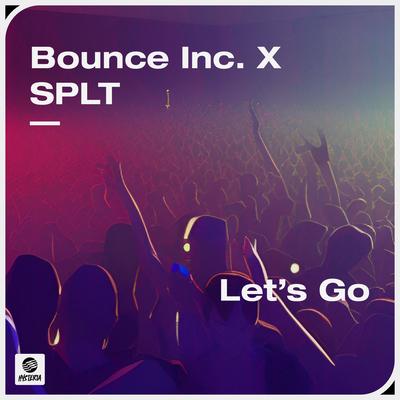 Let's Go By Bounce Inc., SPLT's cover