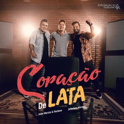 Coração de Lata By João Márcio & Fabiano, Jefferson Moraes's cover