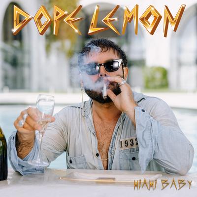 Miami Baby By DOPE LEMON's cover