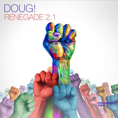 Renegade 2.1 By DOUG!'s cover