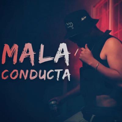 Mala Conducta's cover