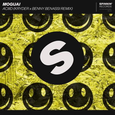 ACIIID (Kryder x Benny Benassi Remix) By Benny Benassi, Kryder, MOGUAI's cover