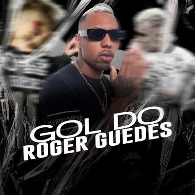 Gol do Roger Guedes's cover