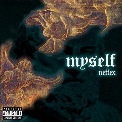 Myself By NEFFEX's cover