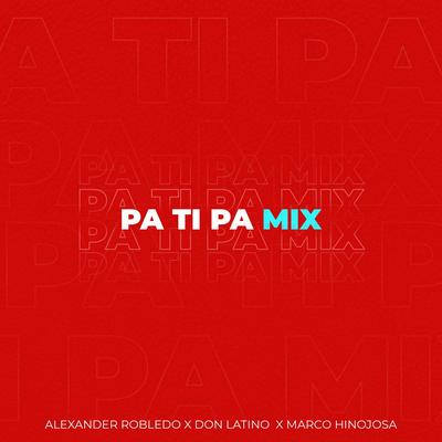 Pa Ti Pa Mix's cover