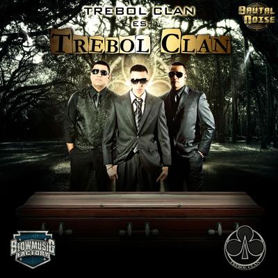 Trebol Clan es Trebol Clan's cover