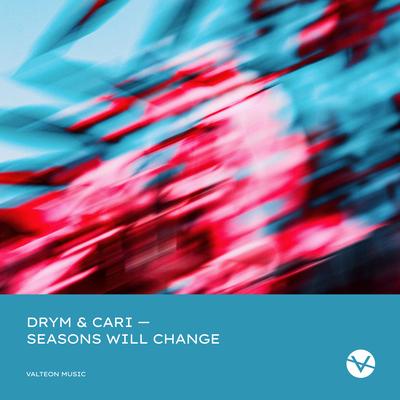 Seasons Will Change By DRYM, Cari's cover