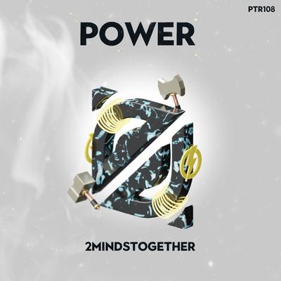 Power (Radio Edit) By 2MINDSTogether's cover