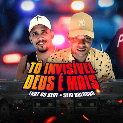 Tô Invisível Deus é Mais's cover