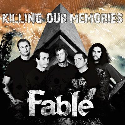Killing Our Memories By Fable's cover