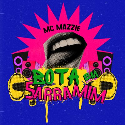 Bota em Mim Sarra em Mim By MC Mazzie, DJ NpcSize, Selton DJ's cover